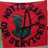 Notts Save Our Service banner used on demonstration